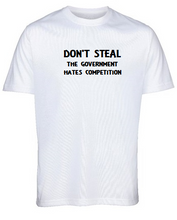 "Don't Steal" by Lere's white T-Shirt