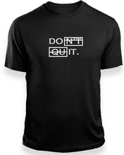 "Don't Quit, Do It" Black T-shirt by Lere's