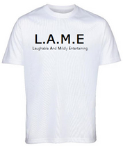 "LAME" Unboxed quality White T-Shirt by Lere's